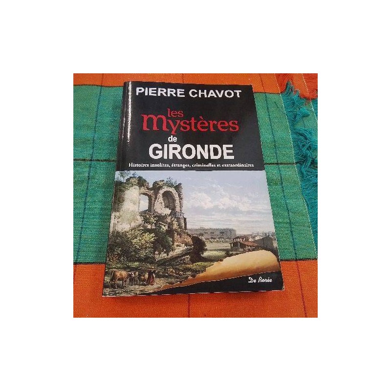 LIVRE LES MYSTERES DE GIRONDE