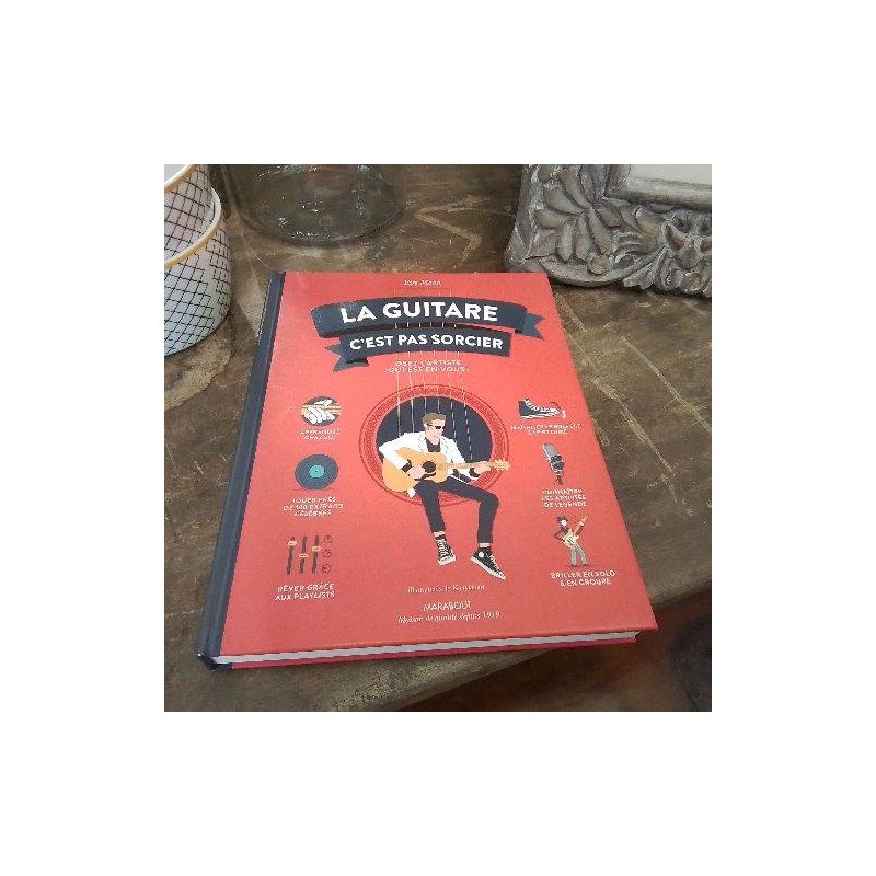 LIVRE DOC LA GUITARE C EST PAS SORCIER