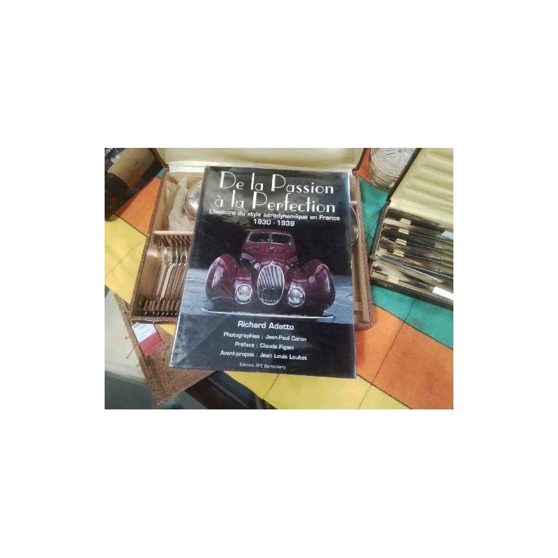 LIVRE VOITURE DE LA PASSION A LA PERFECTION