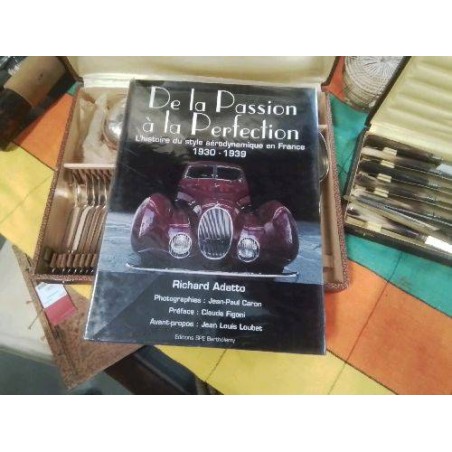 LIVRE VOITURE DE LA PASSION A LA PERFECTION