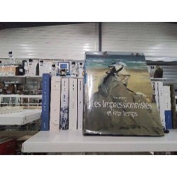 LIVRE LES IMPRESSIONNISTES ET LEUR TEMPS