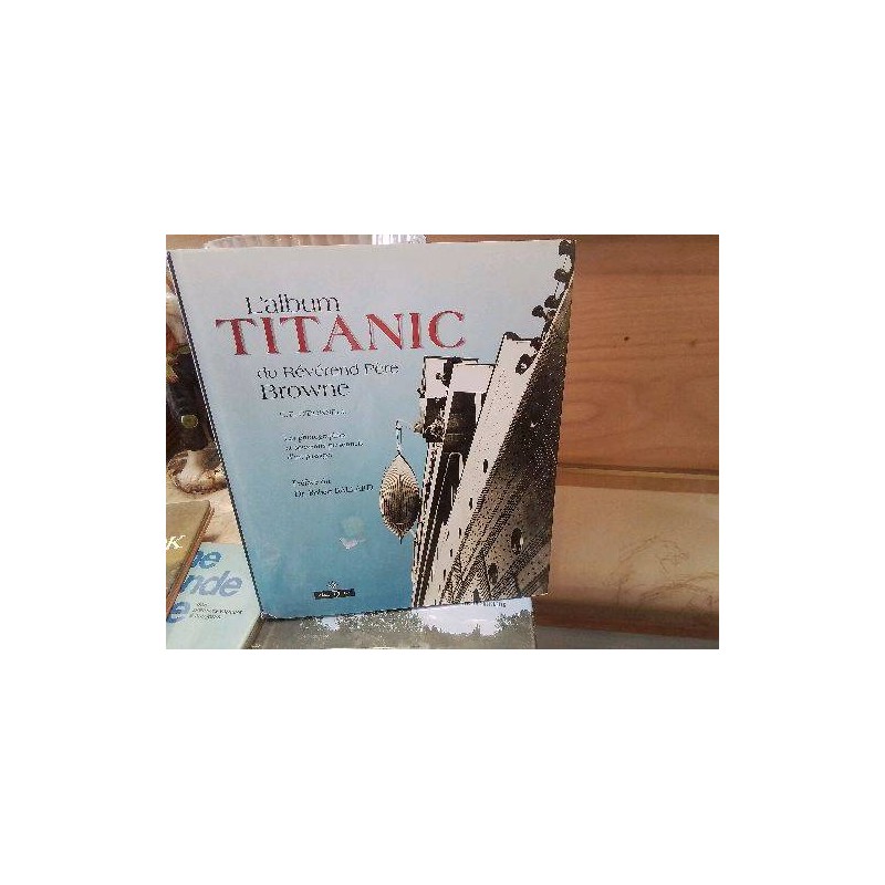 LIVRE DOC ALBUM TITANIC