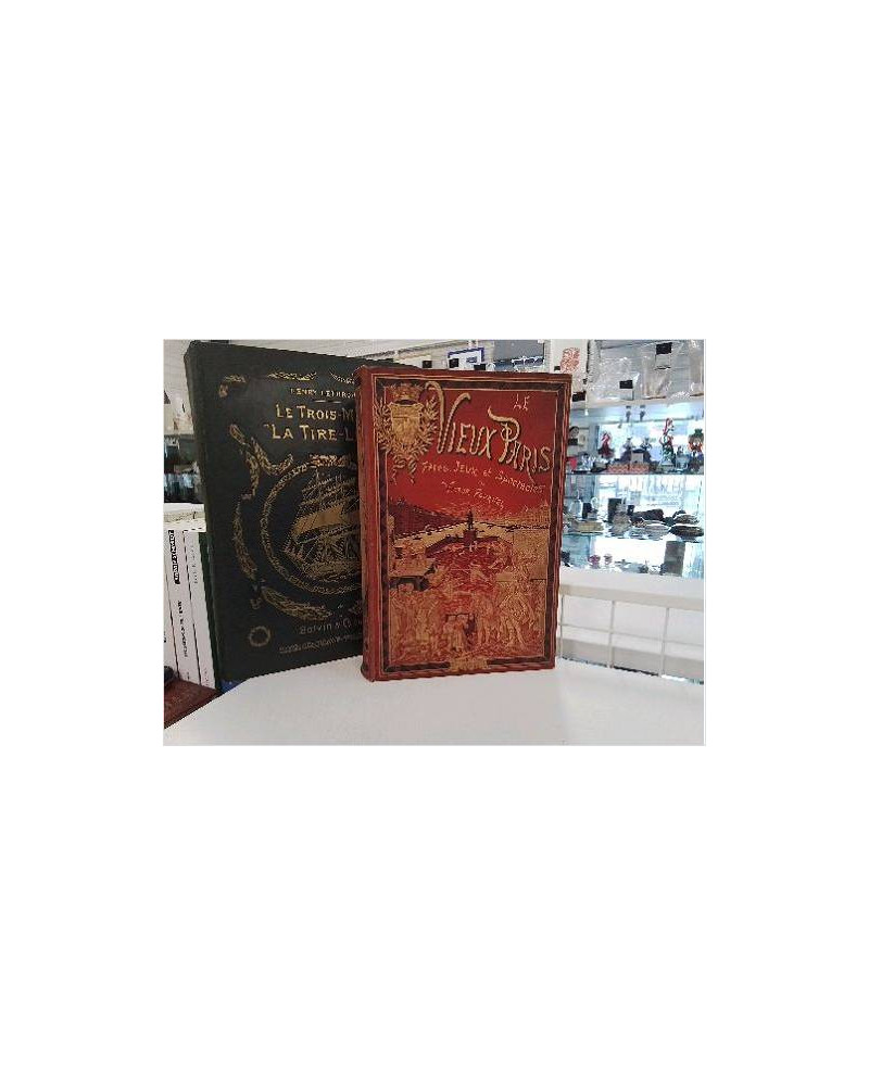 LIVRE ANC 1887 LE VIEUX PARIS EN L ETAT