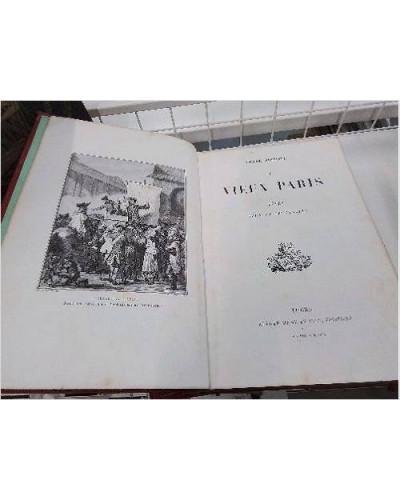 LIVRE ANC 1887 LE VIEUX PARIS EN L ETAT