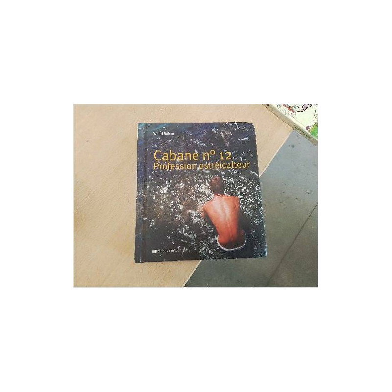 LIVRE CABANE N12 OSTREICULTEUR