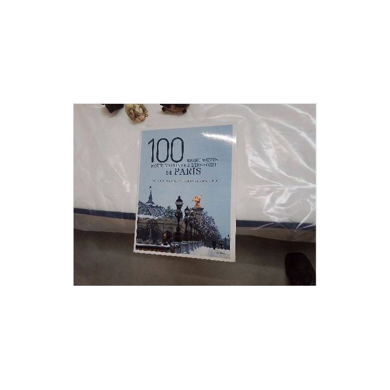 LIVRE 100 MONUMENTS PARIS