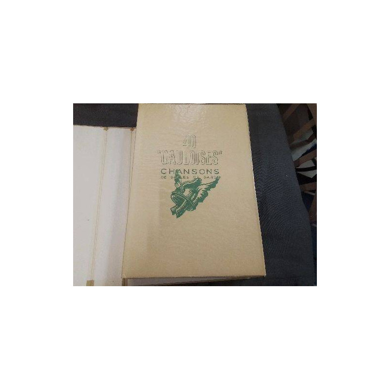 LIVRE ANC 40 GAULOISES CHANSONS DE SALLES DE GARDE EDITION PARCHEMIN