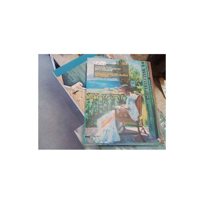 LIVRE DOC LE MUSEE BONNARD MANGUIN L EXALTATION DE LA COULEUR