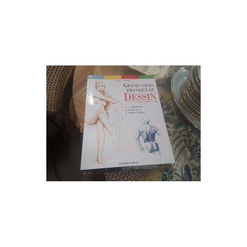 LIVRE GRAND COURS PRATIQUE DE DESSIN