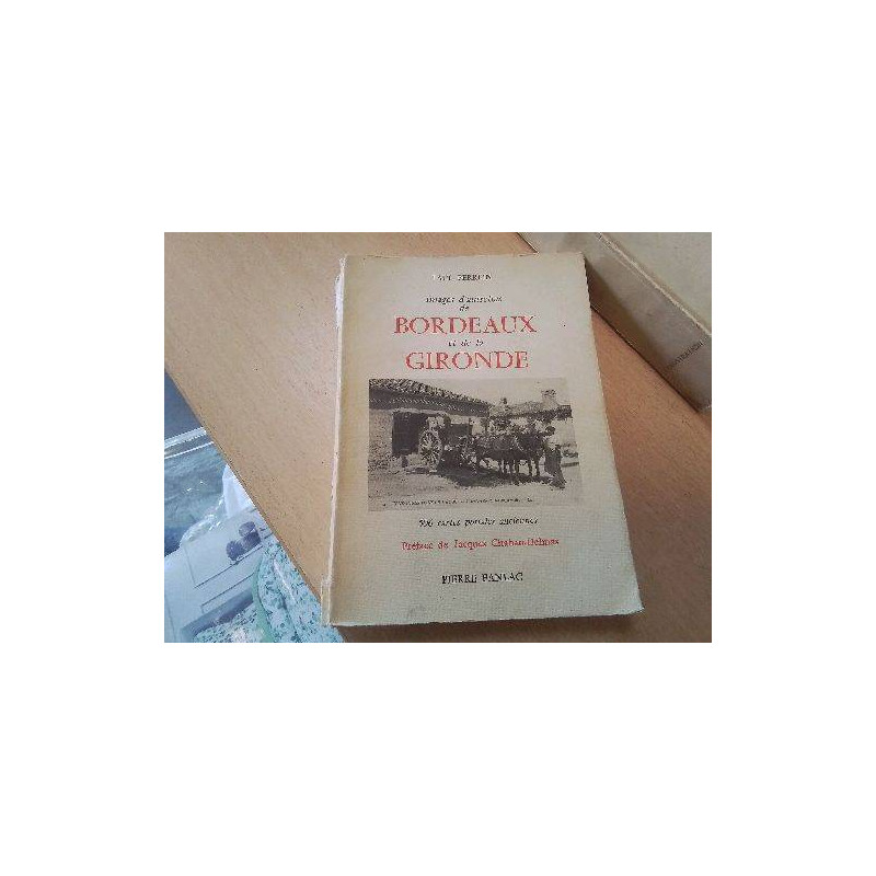 LIVRE ANCIEN BORDEAUX GIRONDE