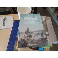 LIVRE BORDEAUX AU XVIII ÈME...