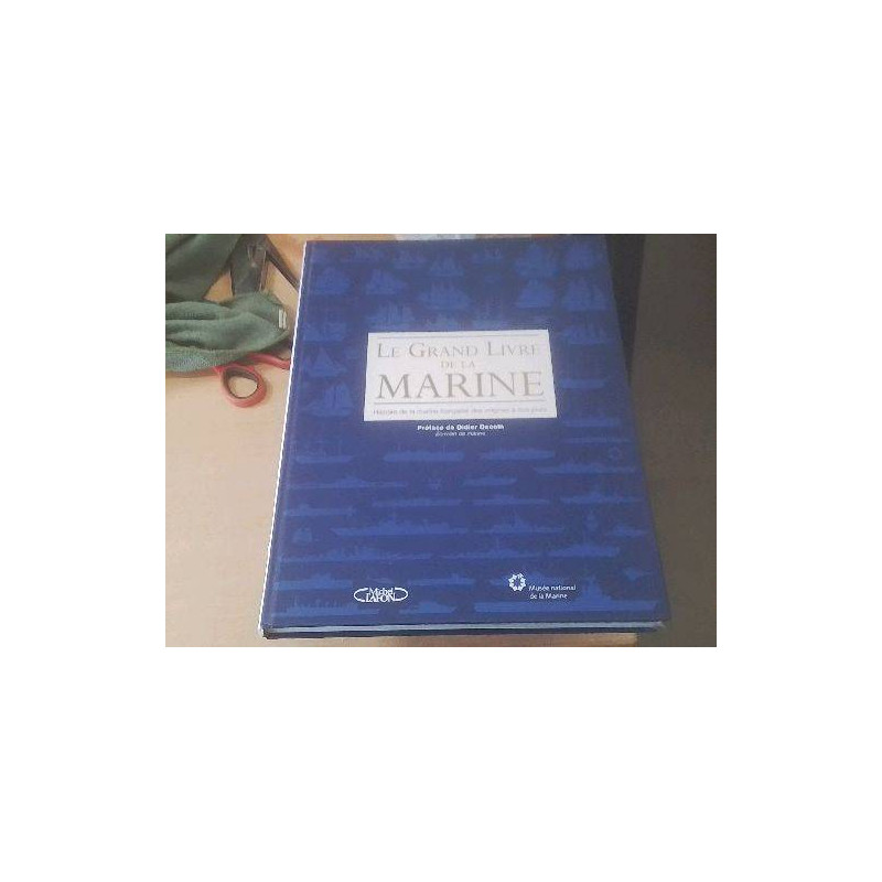 LIVRE LE GRAND LIVRE DE LA MARINE
