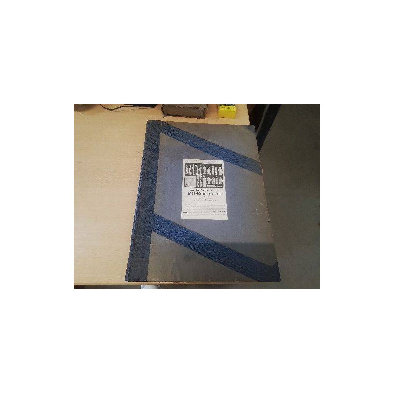 LIVRE ANCIEN LA GDE METHODE BLEUE PAR BITARD