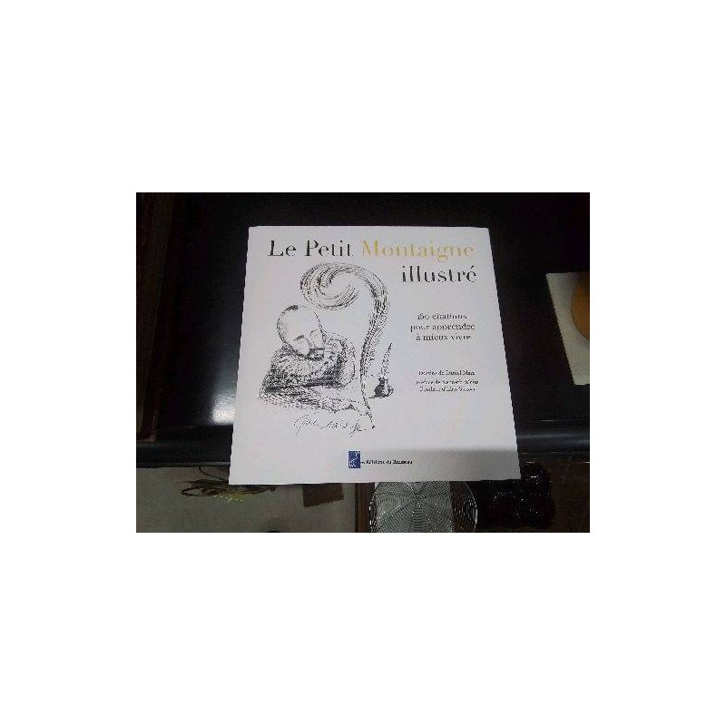 LIVRE LE PETIT MONTAIGNE ILLUSTRÉ 